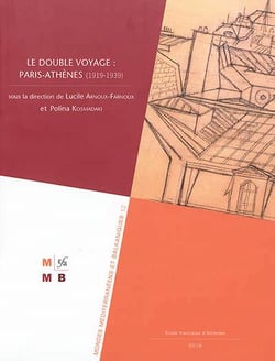 Le double voyage : paris-athènes (1919-1939)