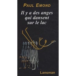 Il y a des anges qui dansent sur le lac