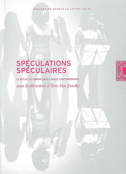 Spéculations spéculaires : Le reflet du miroir dans l'image contemporaine