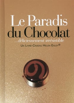 Le Paradis Du Chocolat ...Delicieusement Irresistible