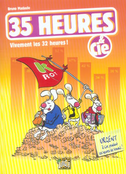 35h et Cie Tome 1 : Vivement les 32 heures !