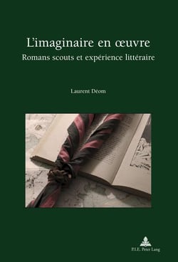 L'imaginaire en oeuvre : Romans scouts et expérience littéraire