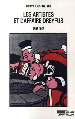 Les artistes et l'affaire Dreyfus (1898-1908)