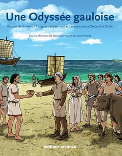 Une odyssee gauloise - parures de femmes a l'origine des premiers echanges entre la grece et la gaul
