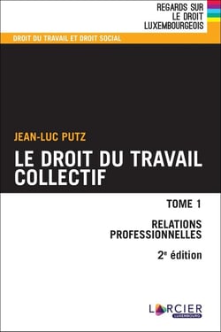 Droit du travail collectif Tome 1 : relations professionnelles (2e édition)