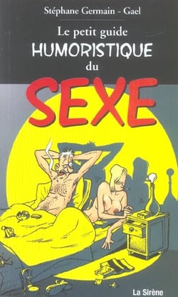 Le petit guide humoristique du sexe