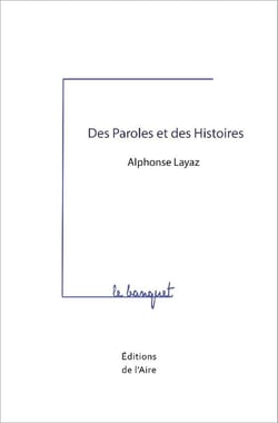 DES PAROLES ET DES HISTOIRES