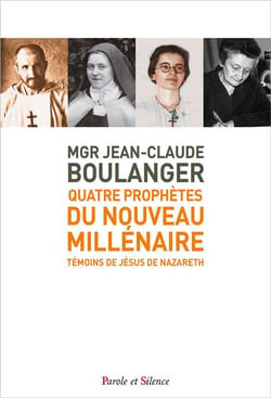 Quatre prophètes du nouveau millénaire - témoins de Jésus de Nazareth
