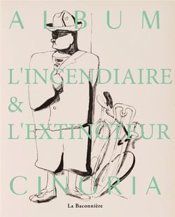 Cingria : l'extincteur et l'incendiaire