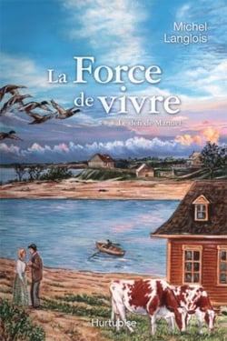 La force de vivre t.3 - le défi de Manuel