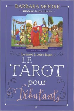 Le tarot pour débutant - le tarot à votre facon