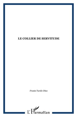 Le collier de servitude