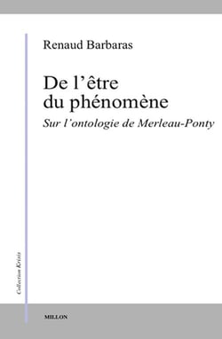 De l'etre du phenomene - sur l'ontologie de merleau-ponty