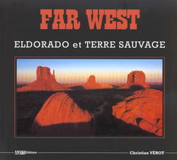 Far west eldorado et terre sauvage