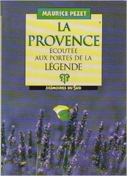 La Provence écoutée aux portes de la légende