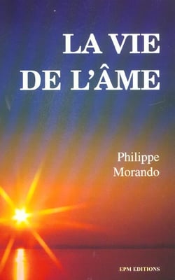 La vie de l'âme