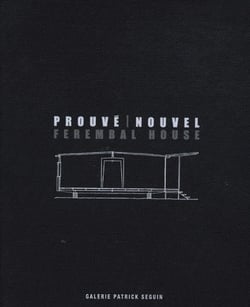 Prouvé / Nouvel - ferembal house