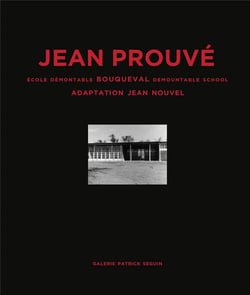 Jean prouve ecole demontable bouqueval 1950/2016