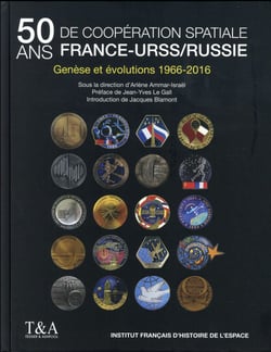 50 ans de coopération spatiale france-urss/russie - genèse et évolutions 1966-2016