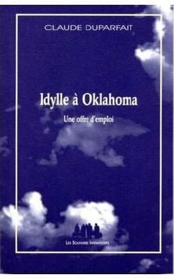 Idylle à Oklahoma - une offre d'emploi