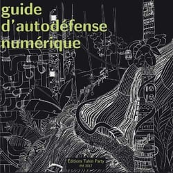 Guide d'autodéfense numérique
