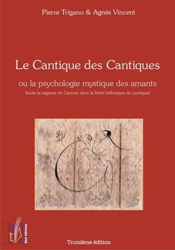 Le Cantique des cantiques : ou la psychologie mystique des amants