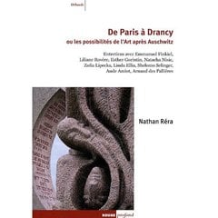 De paris à drancy - l'art après auschwitz