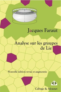 Analyse sur les groupes de Lie (2e édition)