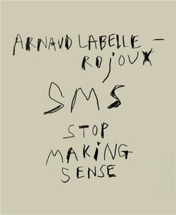 SMS :Stop Making Sense