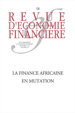 Revue d'économie financière n.116 : la finance africaine en mutation