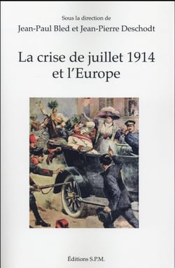 La crise de juillet 1914 et l'Europe