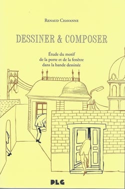 Dessiner & composer - une étude du motif de la porte et de la fenêtre dans la bande dessinée