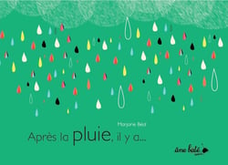 Après la pluie, il y a...
