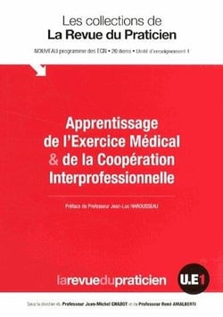 Apprentissage de l'exercice médicale & de la coopération interprofessionnelle