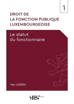 Droit de la fonction publique luxembourgeoise : Le statut du fonctionnaire