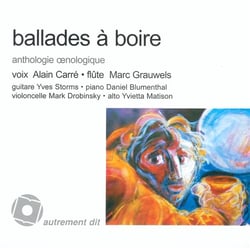 Ballades a boire - anthologie oenologique