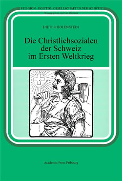 Die christlichsozialen der schweiz im ersten weltkrieg