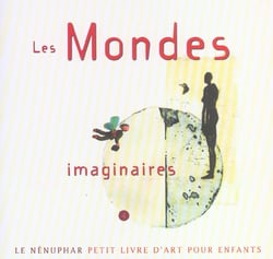 Les mondes imaginaires