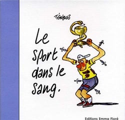 Le sport dans le sang