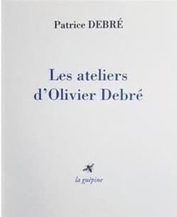 Les ateliers d'olivier debré