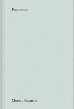 Moreau kusunoki fragments /anglais
