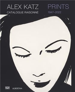 Alex Katz prints : catalogue raisonné, 1947-2022