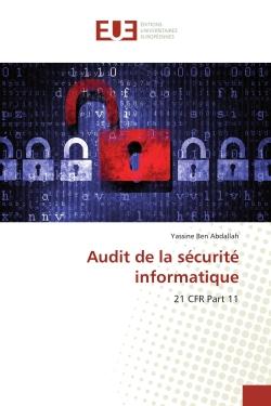 Audit de la sécurité informatique : 21 CFR Part 11