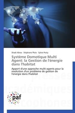 Système domotique multi agent : la gestion de l'énergie dans l'habitat