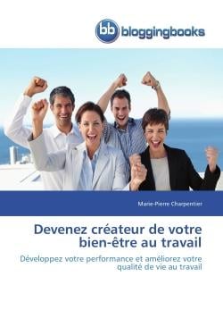 Devenez créateur de votre bien-être au travail
