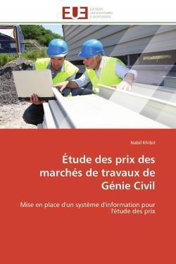 Etude des prix des marches de travaux de genie civil
