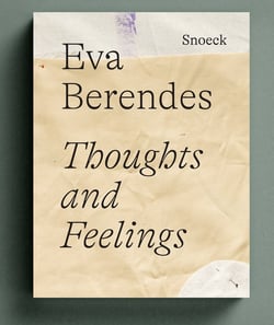 Eva Berendes : Thoughts and Feelings : Kienbaum Artists' Books 2024 Edition