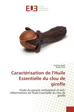 Caracterisation de l'Huile Essentielle du clou de girofle : Etude du pouvoir antioxydant et anti-inflammatoire de l'Euile Essentielle du clou de girofle