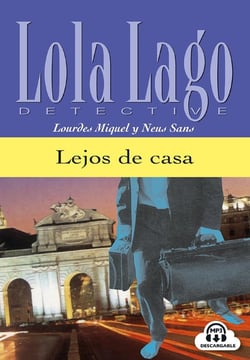 Lola Lago : Lejos de casa - niveau 2