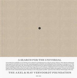A Search for the Universal : The Axel & May Vervoordt Foundation